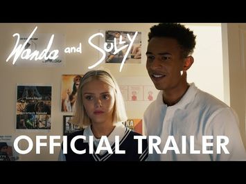 Wanda & Sully | Official Trailer