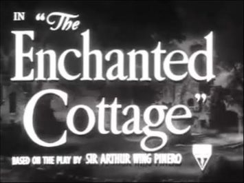 The Enchanted Cottage: Official Movie Trailer - 1945