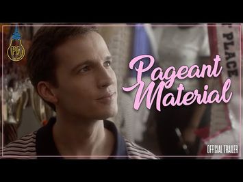 PAGEANT MATERIAL | Official Trailer