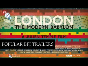 London - The Modern Babylon (2012) - Julien Temple (Trailer) | BFI