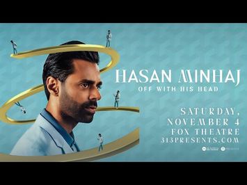 Hasan Minhaj : Off With His Head In Detroit, MI On November 4