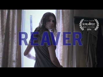 Reaver | Sci-Fi Short Horror Film | Screamfest