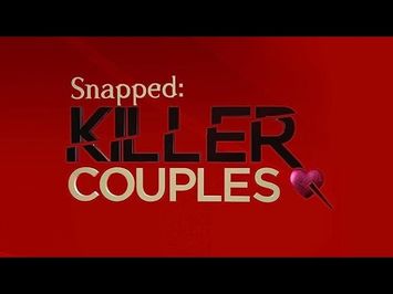 Snapped Killer Couples Return | Season 17 | Teaser