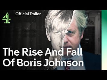 Official Trailer | The Rise And Fall Of Boris Johnson | Channel 4