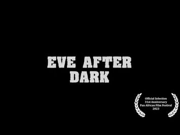 “Eve After Dark