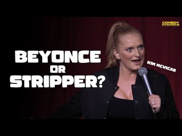 Beyonce or Stripper? - Kim McVicar