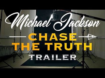 Michael Jackson : Chase The Truth - Trailer HD , Documentary August 13, 2019