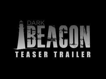 Dark Beacon - Official Teaser Trailer