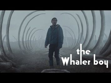 The Whaler Boy (2020) | Trailer | Philipp Yuryev | Vladimir Onokhov | Arieh Worthalter