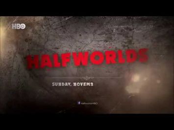 Halfworlds - Trailer (HBO)