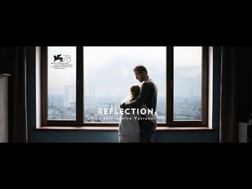 REFLECTION (Відблиск) by Valentyn Vasyanovych - International Trailer