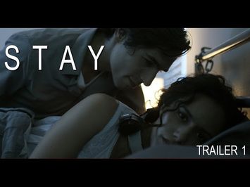 STAY - 1st Trailer