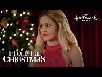 Preview + Sneak Peek - If I Only Had Christmas - Starring Candace Cameron Bure