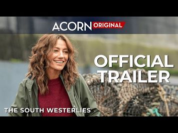 Acorn TV Original | The South Westerlies | Official Trailer