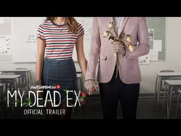 MY DEAD EX Official Series Trailer