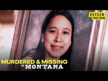 Murdered and Missing in Montana | Official Trailer | Oxygen