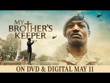 My Brother’s Keeper | Trailer | Own it Now on Digital & DVD