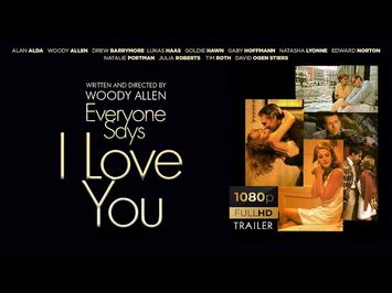 Everyone Says I Love You (1996) • HD TRAILER (1080p)