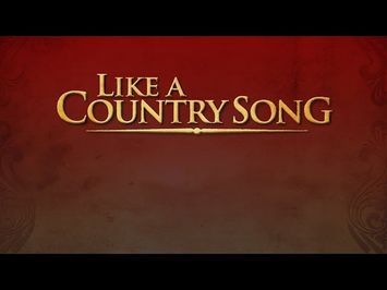 Like A Country Song - Official Teaser Trailer