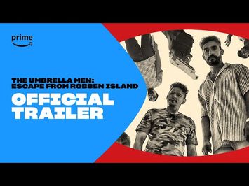 The Umbrella Men: Escape from Robben Island | Official Trailer | Prime ZA