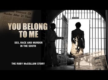 You Belong To Me: Sex, Race And Murder In The South - Trailer