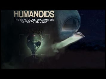 Humanoids: The Real Close Encounters of The Third Kind?... 2022 Documentary - Official Trailer