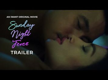 Sunday Night Fever Trailer | iWant Original Movie