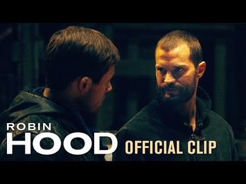 Robin Hood (2018 Movie) Official Clip “That’s Where We Hit It” – Taron Egerton & Jamie Dornan