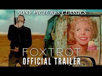 Foxtrot | Official Trailer HD (2017)