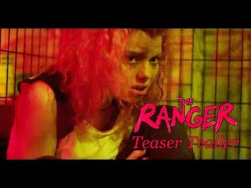 The Ranger: SXSW 2018 Teaser Trailer