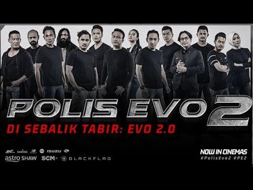 POLIS EVO 2 - Di Sebalik Tabir (HD)