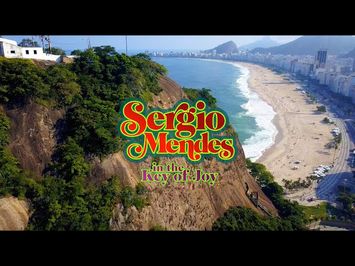 Sergio Mendes: In The Key of Joy (Promo Trailer)