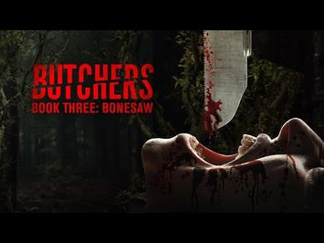 Butchers Book Three: Bonesaw | Official Trailer | Horror Brains