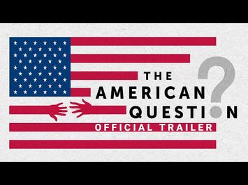 The American Question | Official Trailer | Gravitas Ventures