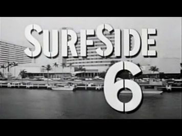 Classic TV Theme: Surfside Six