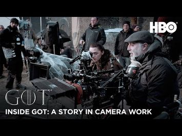 Inside Game of Thrones: A Story in Camera Work