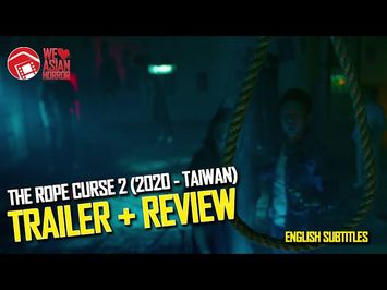 THE ROPE CURSE 2 - Trailer and Review for Another Creepy Netfilx Curse Flick (Taiwan 2020) 粽邪2：馗降