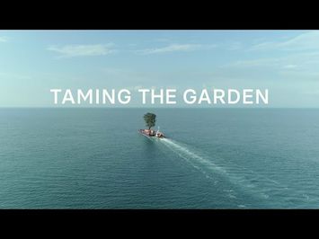 Taming the Garden - Trailer