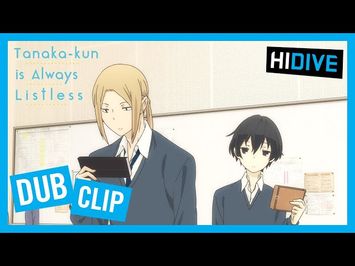 Tanaka-kun Is Always Listless - Valentine's Day Dub Clip