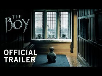 The Boy | Official Trailer | Own It Now on Digital HD, Blu-ray & DVD