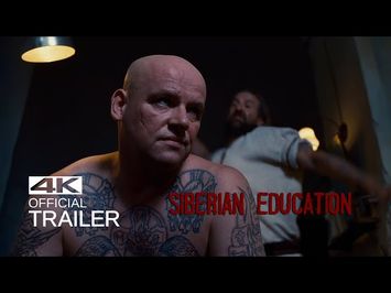 SIBERIAN EDUCATION Official Trailer