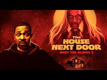 The House Next Door: Meet The Blacks 2 | Official Trailer | Horror Brains