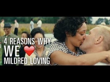 LOVING - 4 Reasons Why We Love Mildred Loving - In Theaters November 4