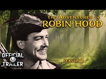 THE ADVENTURES OF ROBIN HOOD: SEASON II (1956) | Official Trailer