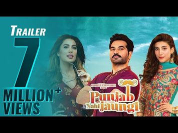 Punjab Nahi Jaungi (Trailer) Mehwish Hayat | Humayun Saeed | Urwa Hocane