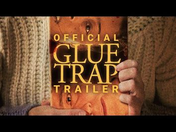 Glue Trap | Official Trailer | Gravitas Ventures