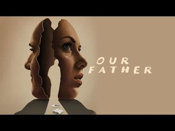 Our Father (2021) | Trailer | Coming to Fandor Sept. 1 | Baize Buzan | Allison Torem