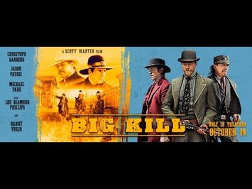 Big Kill OFFICIAL TRAILER