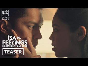 Isa Pa With Feelings - Official Teaser HD, starring Carlo Aquino and Maine Mendoza