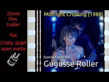 Midnight Crossing (1988) 35mm film trailer, flat open matte, 2160p